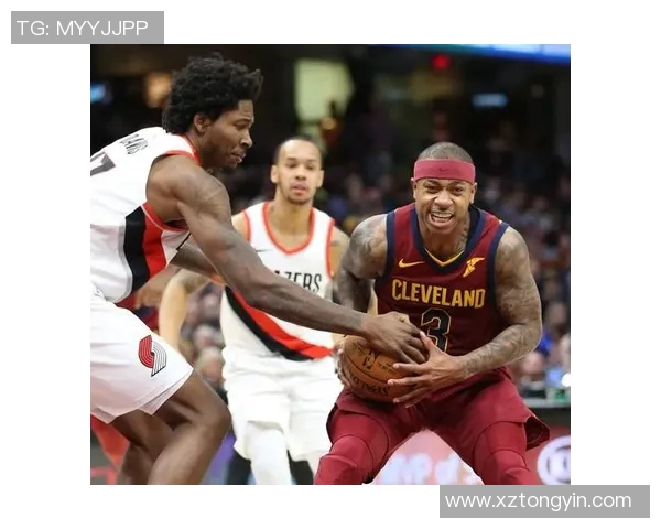 骑士与开拓者对决赛程安排及精彩赛事回顾分析